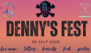 Dennys Fest 2025!
